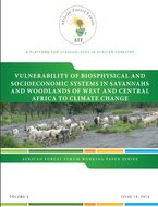 Vulnerability of biosphysical and socioeconomic systems in savannahs and woodlands of West and Central Africa to climate change. Working Paper  Vol. 2 (14)