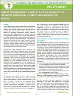 Forest certification: a soft policy instrument to promote sustainable forest management in Africa.  Policy Brief. Vol. 4 (1)