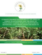 Climate change vulnerability of African forest plantations and the role of permanent sample plots in monitoring, reporting and verification for REDD+ in plantations. Vol 2 (4).